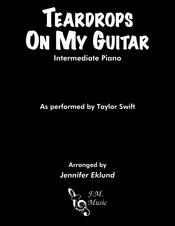Teardrops On My Guitar (Intermediate Piano)